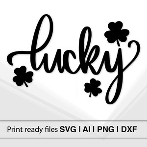 Cita de la suerte SVG / Descarga instantánea / Día de San Patricio SVG / Trébol de cuatro hojas / Shamrock SVG para Cricut / Lucky Design