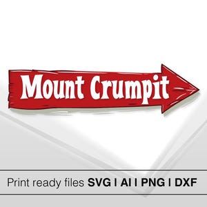 Svg Mount Crumpit Arrow Sign | Digital Download | Grinch SVG | Funny Christmas Directional Sign for Cricut, Grinchmas | Holiday Decoration