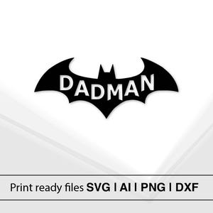 Dadman Superheld Logo | Sofortdownload | Fledermaus Papa SVG | Vatertags Geschenk | Superheld Papa | Comic Digitaldruck | Dadman PNG