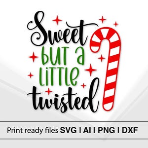 Dolce ma un po' contorto / SVG di Natale / Clipart di bastoncini di zucchero / Tipografia festiva / Umorismo natalizio / Download immediato