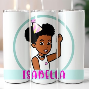 May include: A white stainless steel tumbler with a teal circle and a cartoon illustration of a young girl with a pink and yellow party hat. The text "ISABELLA" is printed in pink letters on the tumbler.