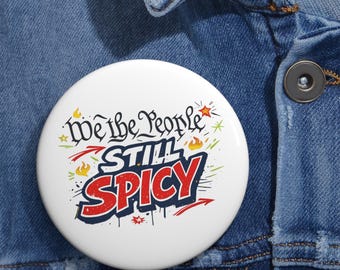USA 250-jähriges Jubiläum Pin Button, Wir, Die Menschen, Noch Spicy Vaterländische Abzeichen, lustige Amerika 250 Jahre Jacke Rucksack Pin