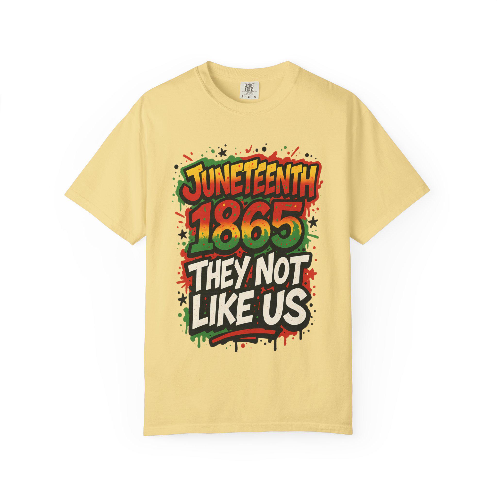 【本日特価】 Not They Juneteenth 2025, Shirt Juneteeth Like Shirt T Us ミュージシャン