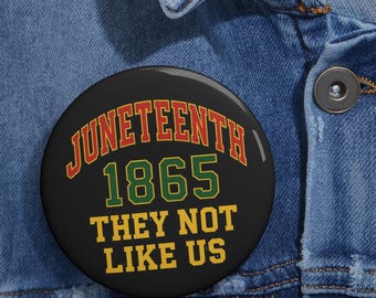 Juneteenth Pin Button: Black Culture, Unity & Freedom