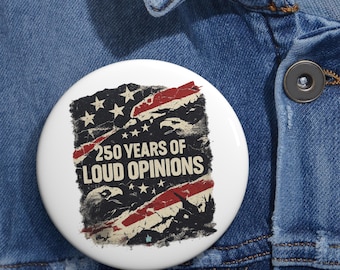USA 250-jähriges Jubiläum Pin Button, Amerika 250 Jahre Opinions Vaterländisches Abzeichen, Vierter Juli Jackenrucksack Pin, Sammlergeschenk