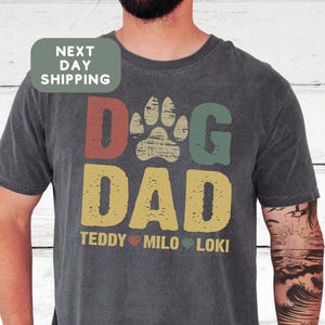 Best Dog Dad Ever Shirt, Custom Dog Dad shirt with Dog Names, Fathers Day Shirt, Gift For Dog Dad, Fathers Day Gift for Dog Owner, Dog Lover