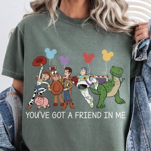 You've Got A Friend In Me Shirt, Disney Toy Story Shirt, Toy Story Friends T-Shirt, Toy Story Characters Shirt, Disney Trip Shirt