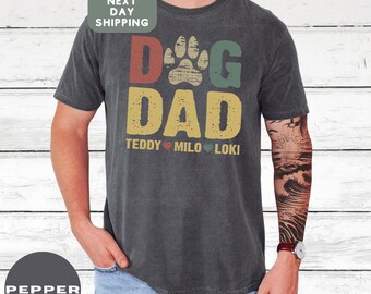 Best Dog Dad Ever Shirt, Custom Dog Dad shirt with Dog Names, Fathers Day Shirt, Gift For Dog Dad, Fathers Day Gift for Dog Owner, Dog Lover