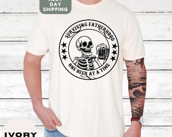 Fathers Day Shirt, Surviving Fatherhood One Beer At A Time, Dad Shirt, Fathers Day Gift For Husband, Fatherhood Shirt, Funny Dad Shirt