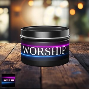 Worship Coconut Soy Wax Tin Candle | Home Fragrance | Aromatherapy | Self-Care | Scented Black Tin Candle | 4 oz or 8 oz | Religious Gifts