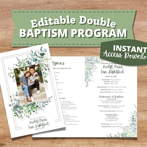 May include: A white, double-sided baptism program with a photo of two people, floral accents, and the text "Editable Double BAPTISM PROGRAM." The program includes hymns and event details. The words "INSTANT Access Download!" are also visible.