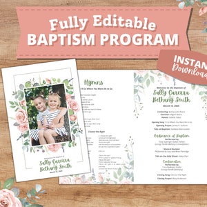 May include: A printable baptism program with a floral design. The program includes the names Sally Carenna Bethany Smith and the date March 12, 2025. The program also includes a list of hymns and the order of service.