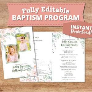 May include: A printable baptism program template with a floral design. The program includes the names "Sally Carrera" and "Bethany Smith" and the date "March 12, 2023".