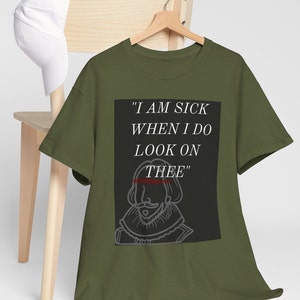 Funny William Shakespeare Quote Shirt,Shakespeare Funny Insult Quote,Book Reader,English Teacher Gift,Literary Shirt,Literature Gift, Unisex