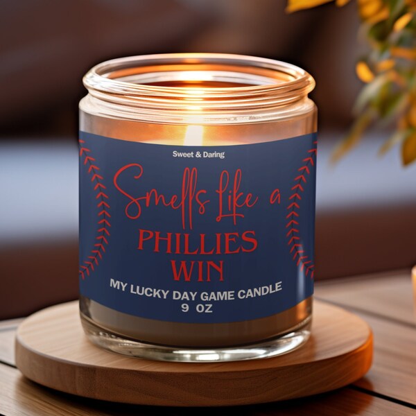 Smells Like A Phillies Win Candle, Unique Gift Idea, MLB Baseball Candle, Candles Gift, Trendy Game Day Decor, Fan Sport Themed Candle