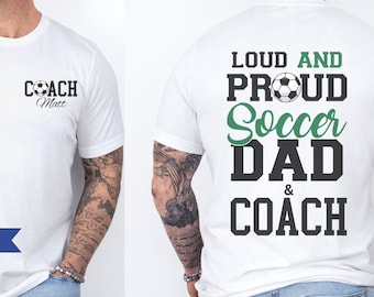 Personalized Soccer Coach Dad Shirt, Proud Soccer Dad, Christmas Gift for Dad, Soccer Dad Lover Gift, Soccer Coach Dad Tshirt