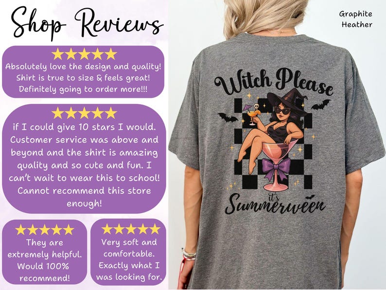 May include: Graphite heather t-shirt with a graphic of a witch in a martini glass and the text "Witch Please it's Summerween". The design includes a purple bow and bats. Shop reviews are also visible.