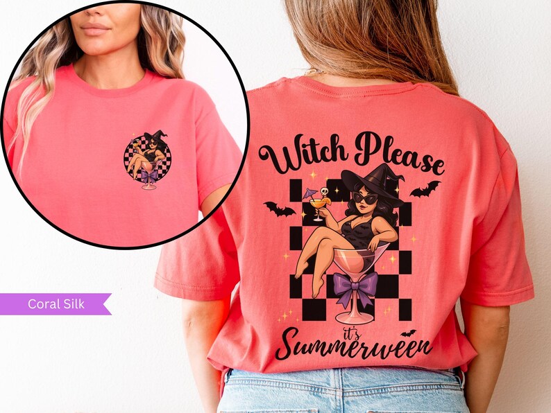 May include: Coral silk t-shirt featuring a witch graphic in a martini glass, with the text "Witch Please it's Summerween" on the back. The front has a smaller version of the graphic. The shirt is a short-sleeved, crew neck style.