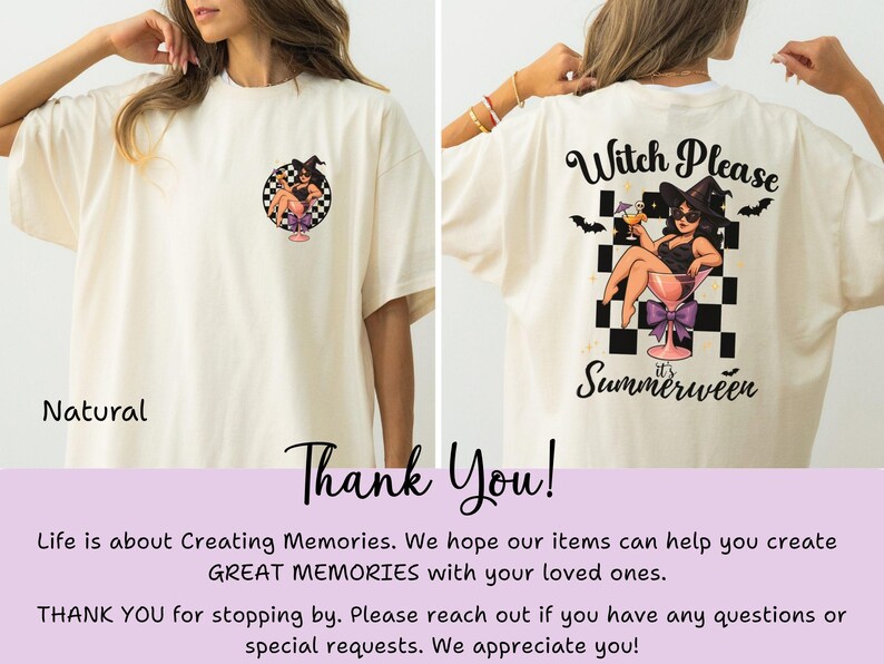 May include: A cream-coloured t-shirt with a graphic on the front and back. The front graphic features a witch in a cocktail glass. The back graphic says "Witch Please, it's Summerween" with bats.