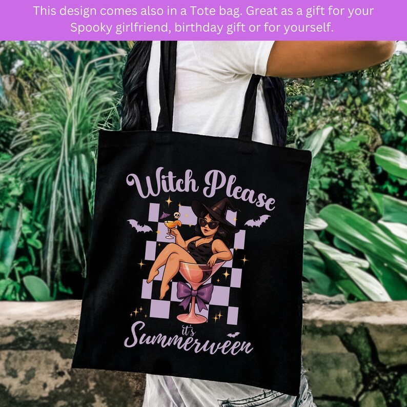 May include: Black tote bag with a witch-themed design. The graphic shows a witch in a martini glass, bats, and a checkered pattern, with the text "Witch Please, it's Summerween." The bag has black handles and is made of a durable material.
