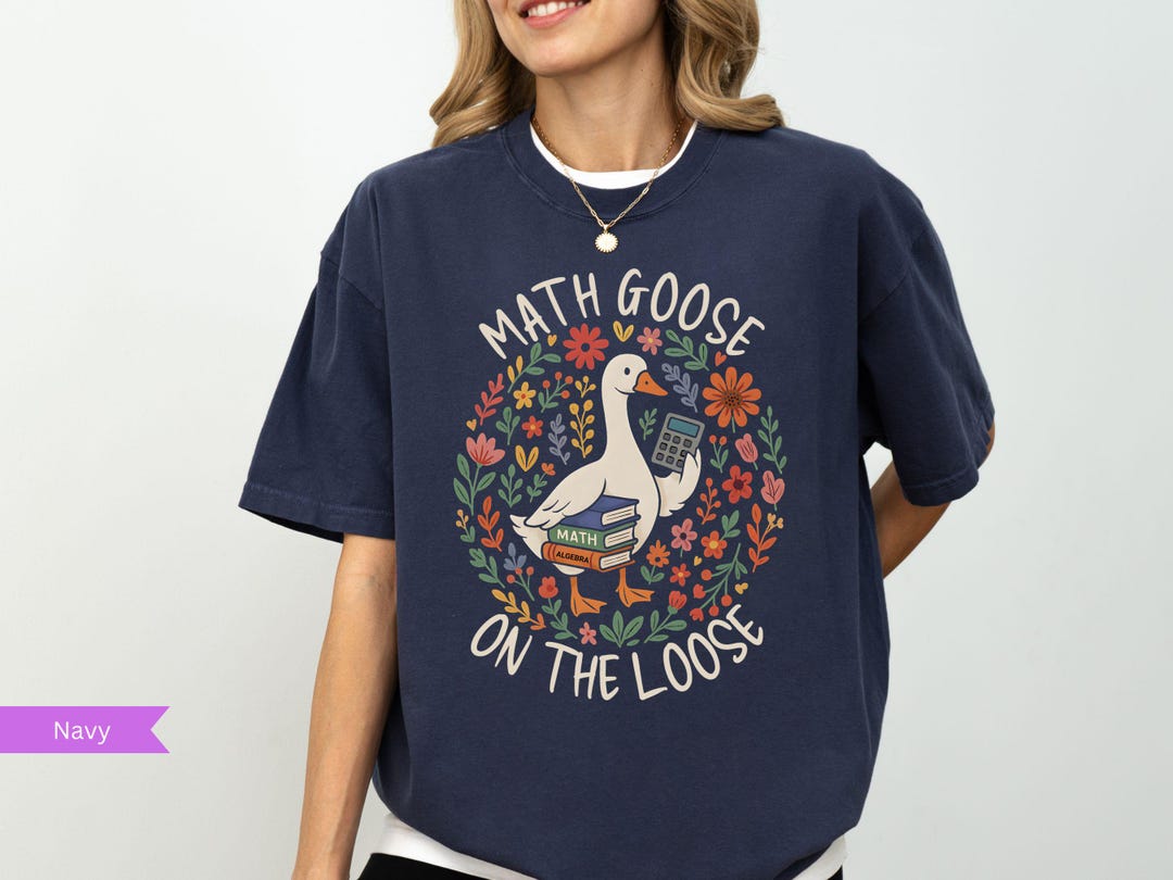 Math Goose Teacher Shirt, Math Comfort Colors Tshirt, Math Lover Gift ...