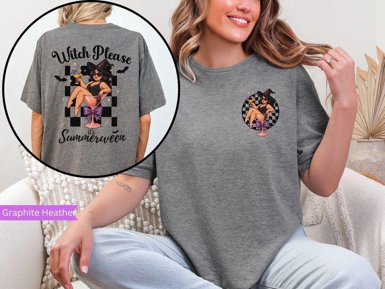 May include: Graphite heather t-shirt featuring a witch graphic in a martini glass, with the text "Witch Please, it's Summerween" on the back. The front has a smaller version of the graphic. The shirt has a relaxed fit.