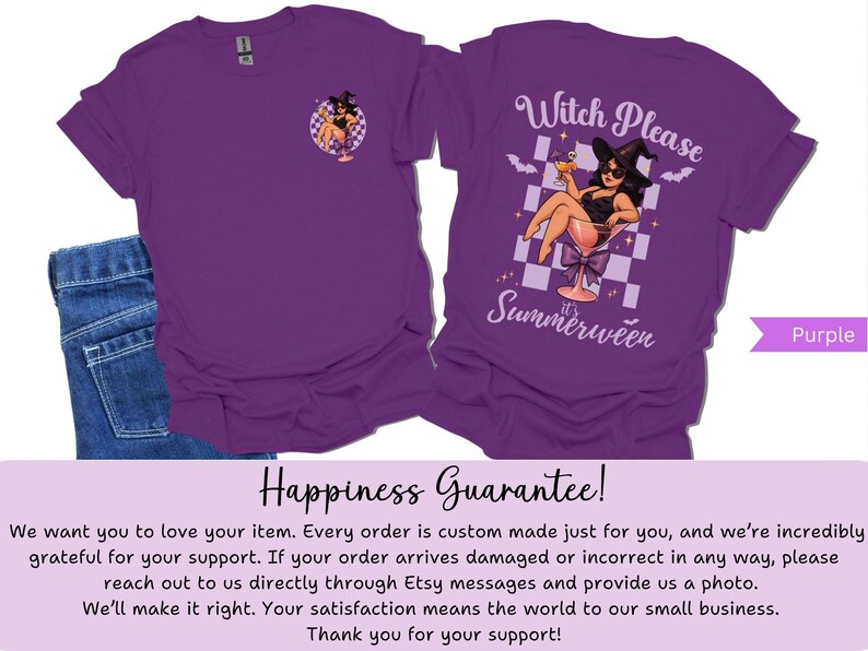 May include: Purple t-shirts with a graphic of a witch in a martini glass, the text "Witch Please it's Summerween" is on the back. The front of the shirt has a smaller version of the graphic. The shirts are displayed with a pair of blue jeans.