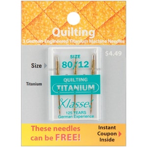 May include: A package of three gold titanium quilting needles, size 80/12, from Klasse, a German company with 125 years of experience. The package is on a yellow and orange background with the text "Quilting" and "These needles can be FREE! Instant Coupon Inside".