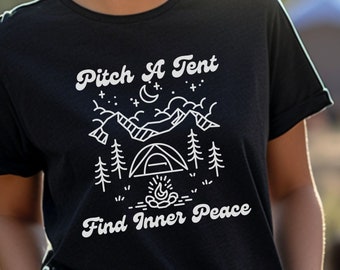 Pitch a Tent, Find Inner Peace Camping Tshirt for Outdoor Lover, Unisex Bella and Canvas Tee, Camping Shirts for Couples