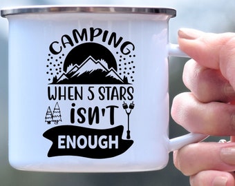 Camping When 5 Stars Isn't Enough 12oz Enamel Mug, Gift for Camping and Outdoor Lovers, Coffee Mug for Camping