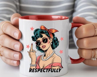 Mug Femme Rétro Respectueusement Insolente avec Doigt d'honneur, 325 ml et 445 ml, Plusieurs Couleurs