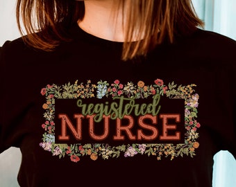 Registered Nurse Vintage Floral Graphic TShirt, Nurse Gift Tee, Nursing School Grad Gift, T Shirt for Nurse, Nursing Tee