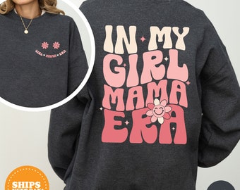 In My Girl Mama Era Shirt, New Mom Shirt, Girl Of Mom, Mom Tees, Cool Moms Club Shirt, Girl Mama Comfort Colors Tee, Funny Mom Shirt