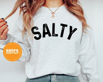 Salty Sweatshirt, Beach Sweatshirt, Summer Sweatshirt, Cute Summer Shirt, Cute Beach Shirt, Surfer Sweatshirt