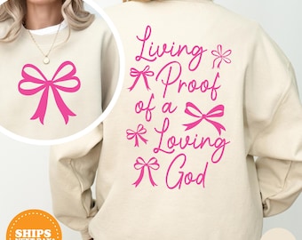 Living Proof of A Living God, Women Christian Sweatshirt, Bible Verse Clothing, Faith Sweatshirt, Jesus Apparel, Religious Sweatshirt