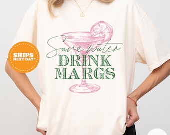 Save Water Drink Margs Sweatshirt, Cinco de Mayo Hoodie, Tequila Sweatshirt, Bachelorette Sweatshirt, Margarita Lover Shirt, Gift for Her