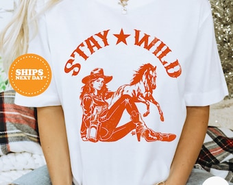 Stay Wild Shirt, Stay Wild Cowgirl Shirt, Vintage Western Shirt, Country Girl Sweatshirt, Country Sweatshirt, Retro Shirt