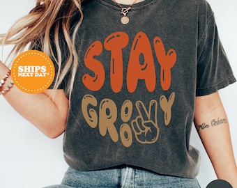 Stay Groovy T-shirt, Vintage Inspired T-Shirt, Comfort Colors Tee, Peace Sign Shirt, Retro Shirt, Hippie T-Shirt,  Oversized Graphic Tee