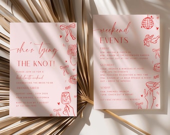 May include: Pink and red bachelorette party invitation with the text "She's tying the knot!" and a list of weekend events. The invitation features illustrations of bows, champagne glasses, and a cake.