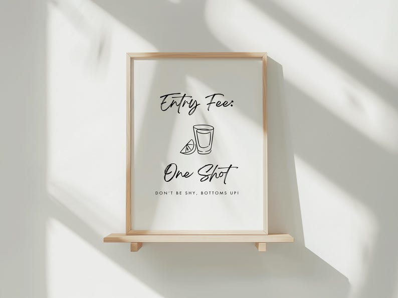 Entry Fee One Shot Printable Sign, Minimalist Wedding Drink Sign ...
