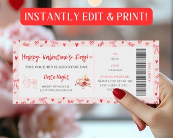 May include: A pink and red printable Valentine's Day voucher with the text "Happy Valentine's Day! This voucher is good for one Date Night."  The voucher has a barcode and the text "To: Beau Love: Hannah Special Message: Thanks for being the best hubby & dad. I love"