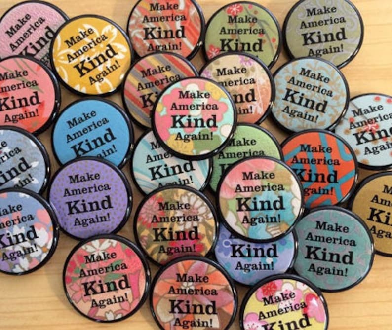 Twelve 1.25 Make America Kind Again Buttons By Via Delia image 1