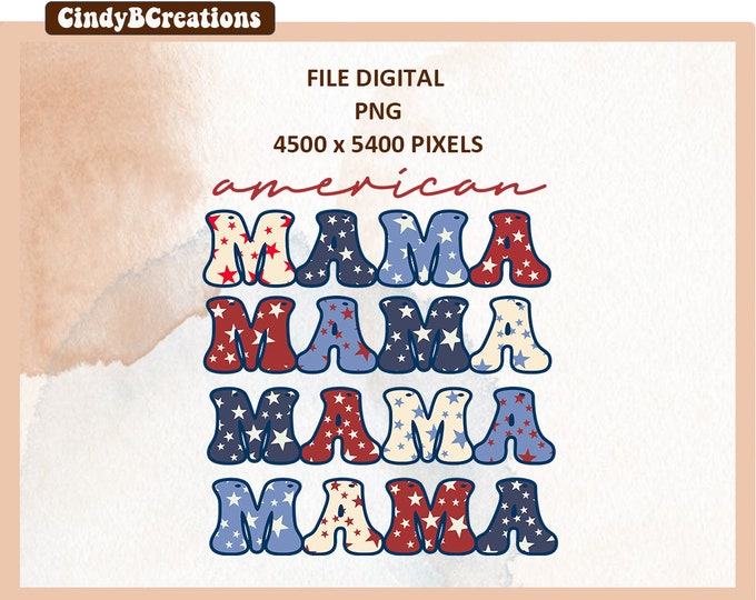 American Mama PNG, 4th of july png, USA Flag, Independence Day PNG, Fourth of July Png, American Mama Sublimation