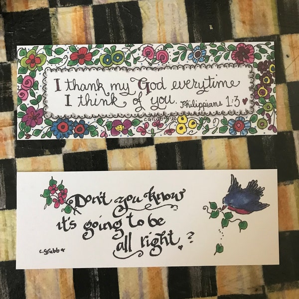 Bookmarks by Cindy Grubb-#73-74-"It's going to be all right" Bluebird---Philippians 1:3 "I thank my god everytime I think of You" Floral