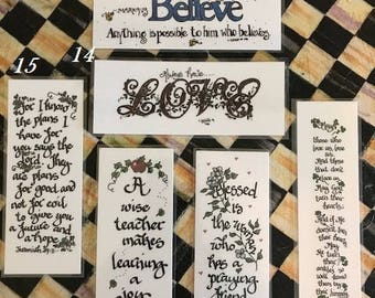 Cindy Grubb Bookmarks--#13-18, Gaelic/Irish Blessing,Jeremiah 29:11,Proverbs 15.2, Mark 9.23,Always have LOVE, Blessed Woman, A Wise Teacher