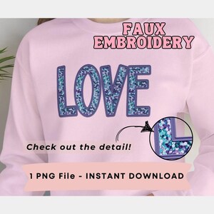 Faux Embroidery Love PNG Faux Embroidery Digital Download, Digital File
