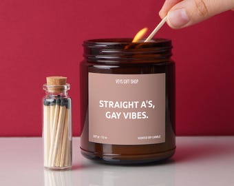LGBTQ+ Graduation Candle - Straight A's - Gay Vibes - Pride Gift - Queer Graduate Present - Funny - Soy Wax