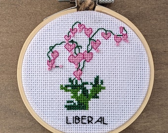 Bleeding Heart Liberal - Cross Stitch Decor