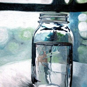 May include: A clear glass Ball Mason jar filled with water, reflecting an outdoor scene. The jar sits on a dark surface, with the word "MASON" visible. The painting has a soft, impressionistic style with muted blues and greens.