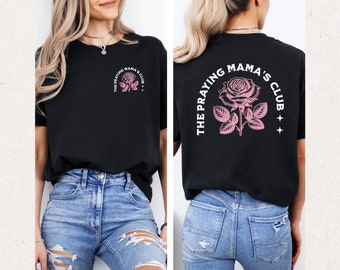 The Praying Mamas Club T-Shirt, Praying Mama Shirt, Praying Moms Club, Homeschool Mom Shirt, Retro Christian Shirt,  Mom Appreciation Gift,